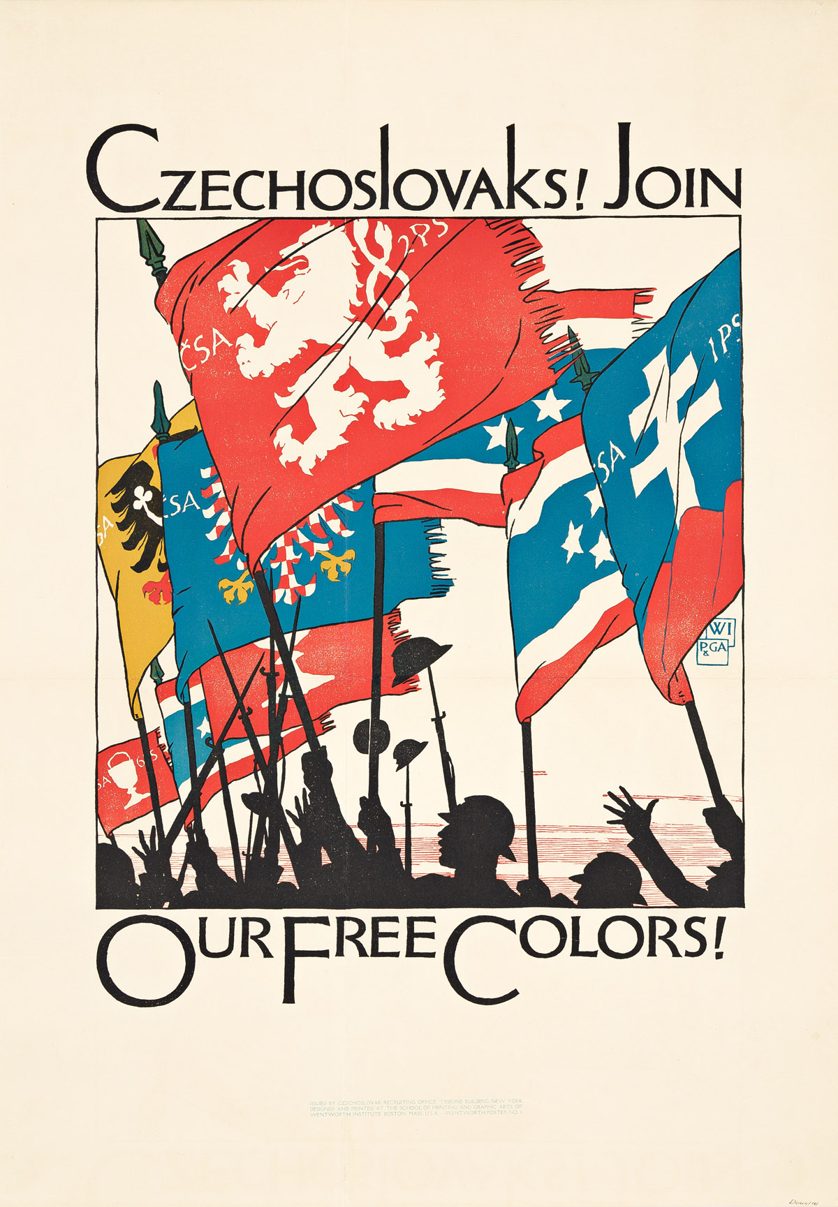 VOJTECH PREISSIG (1873-1944).  CZECHOSLOVAKS! JOIN OUR FREE COLORS! 1918. 35½x25 inches, 90x63½ cm. Wentworth Institute, Boston.